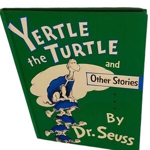Dr. Seuss Yertle the Turtle and Other Stories